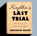 Kafka's Last Trial - eAudiobook