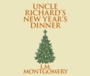 Uncle Richard's New Year's Dinner - eAudiobook