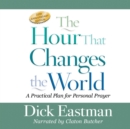 The Hour That Changes the World - eAudiobook