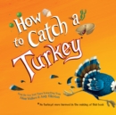 How to Catch a Turkey - eAudiobook