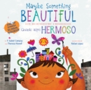 Maybe Something Beautiful - Bilingual Edition - eAudiobook