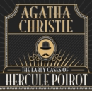 The Early Cases of Hercule Poirot - eAudiobook