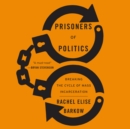 Prisoners of Politics - eAudiobook