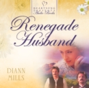 Renegade Husband - eAudiobook