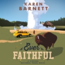 Ever Faithful - eAudiobook