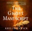 The Ghost Manuscript - eAudiobook