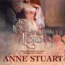 To Love a Dark Lord - eAudiobook