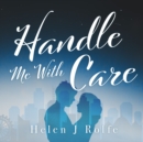 Handle Me with Care - eAudiobook