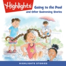 Going to the Pool and Other Swimming Stories - eAudiobook