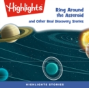 Ring Around the Asteroid and Other Real Discovery Stories - eAudiobook