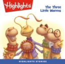 The Three Little Worms - eAudiobook