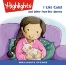 I Like Cats! and Other Purr-fect Stories - eAudiobook