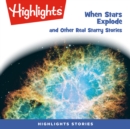 When Stars Explode and Other Real Starry Stories - eAudiobook