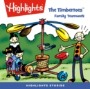 Timbertoes, The : Family Teamwork - eAudiobook