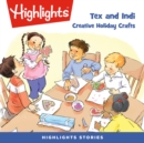 Tex and Indi : Creative Holiday Crafts - eAudiobook