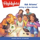 Ask Arizona : Getting to Know Animals - eAudiobook