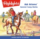 Ask Arizona : Summer Camp Stories - eAudiobook
