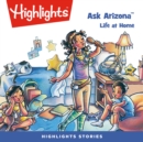 Ask Arizona : Life at Home - eAudiobook