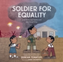 Soldier for Equality - eAudiobook