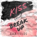 Kiss and Break Up - eAudiobook