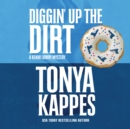 Diggin' Up the Dirt - eAudiobook
