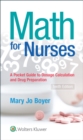 Math For Nurses : : A Pocket Guide to Dosage Calculations and Drug Preparation - Book