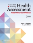 Canadian Nursing Health Assessment : A Best Practice Approach - eBook
