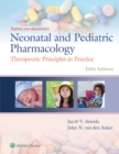 Yaffe and Aranda's Neonatal and Pediatric Pharmacology : Therapeutic Principles in Practice - eBook