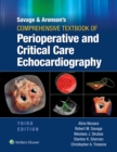 Savage & Aronson's Comprehensive Textbook of Perioperative and Critical Care Echocardiography - eBook
