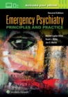 Emergency Psychiatry: Principles and Practice - Book