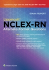 Lippincott NCLEX-RN Alternate-Format Questions - eBook