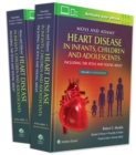 Moss & Adams' Heart Disease in infants, Children, and Adolescents : Including the Fetus and Young Adult - Book