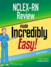 NCLEX-RN Review Made Incredibly Easy! - eBook