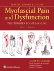 Travell, Simons & Simons' Myofascial Pain and Dysfunction : The Trigger Point Manual - eBook