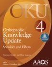 Orthopaedic Knowledge Update: Shoulder and Elbow 4: Print + Ebook with Multimedia - Book