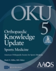 Orthopaedic Knowledge Update: Sports Medicine 5: Print + Ebook with Multimedia - Book