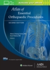 Atlas of Essential Orthopaedic Procedures, Second Edition: Print + Ebook with Multimedia - Book
