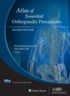 Atlas of Essential Orthopaedic Procedures, Second Edition - eBook