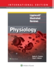 Lippincott® Illustrated Reviews: Physiology - Book