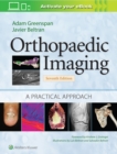 Orthopaedic Imaging: A Practical Approach - Book