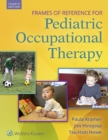 Frames of Reference for Pediatric Occupational Therapy - eBook