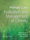 Primary Care:Evaluation and Management of Obesity - eBook