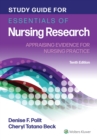 Study Guide for Essentials of Nursing Research : Appraising Evidence for Nursing Practice - Book