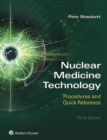 Nuclear Medicine Technology: Procedures and Quick Reference - eBook