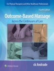 Outcome-Based Massage : Across the Continuum of Care - Book