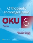 Orthopaedic Knowledge Update(R): Trauma - eBook