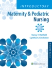 Introductory Maternity & Pediatric Nursing - eBook