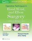 Operative Techniques in Hand, Wrist, and Elbow Surgery - Book