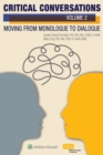 Critical Conversations, Volume 2 : Moving From Monologue to Dialogue - eBook