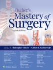 Fischer's Mastery of Surgery : eBook without Multimedia - eBook